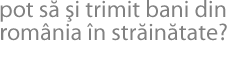 pot trimite bani